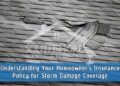 Master Your Homeowner’s Insurance: Storm Damage Coverage Explained