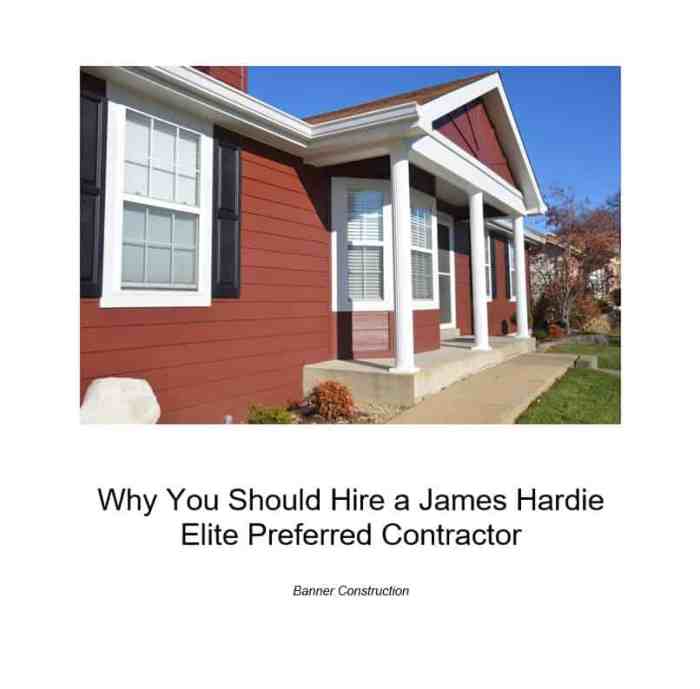 Why You Should Hire a James Hardie Elite Preferred Contractor | Banner ... Why You Should Hire a James Hardie Elite Preferred Contractor | Banner ...
