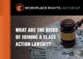 What Are the Risks of Joining a Class Action Lawsuit?