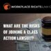 What Are the Risks of Joining a Class Action Lawsuit?